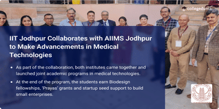 IIT Jodhpur Collaborates with AIIMS Jodhpur to Make Advancements in Medical Technologies